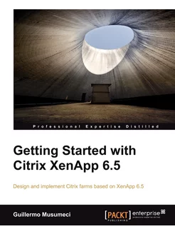 Getting Started with Citrix Xenapp 6.5