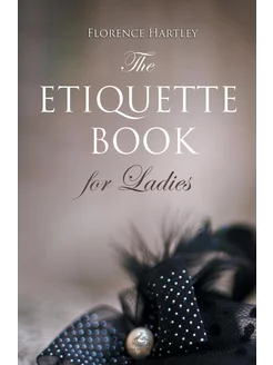 The Etiquette Book for Ladies