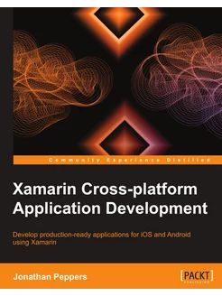 Xamarin Cross-Platform Application De