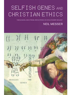 Selfish Genes and Christian Ethics. T