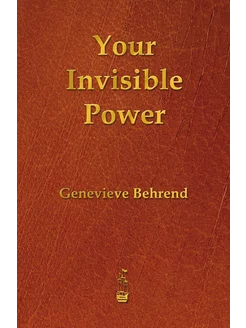 Your Invisible Power