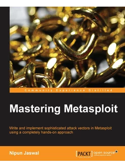 Mastering Metasploit