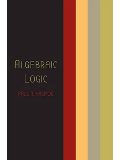 Algebraic Logic