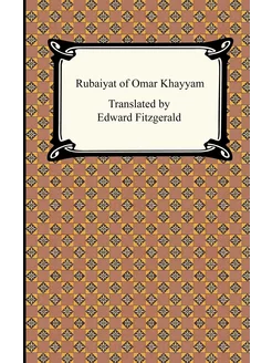 Rubaiyat of Omar Khayyam