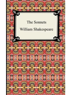 The Sonnets (Shakespeare's Sonnets)