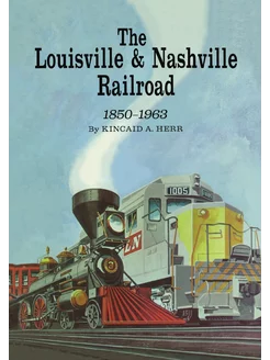 The Louisville and Nashville Railroad