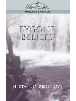 Bygone Beliefs