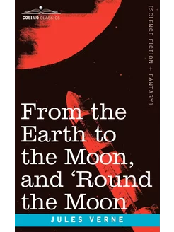 From the Earth to the Moon and 'Round