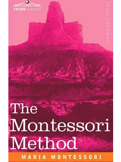 The Montessori Method