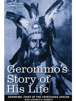 Geronimo's Story of His Life