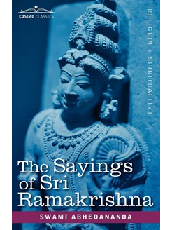 The Sayings of Sri Ramakrishna