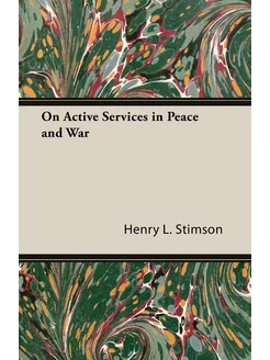 On Active Services in Peace and War