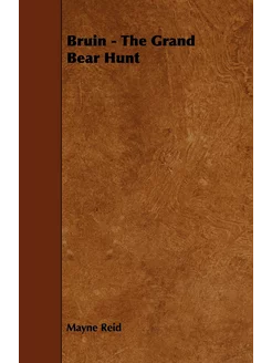 Bruin - The Grand Bear Hunt