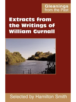 Extracts from the Writings of William Gurnall