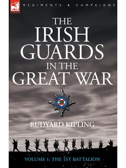 The Irish Guards in the Great War - v