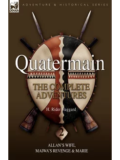 Quatermain. The Complete Adventures 2