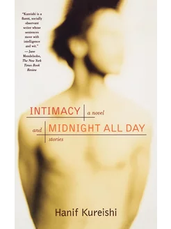 Intimacy and Midnight All Day. Stories