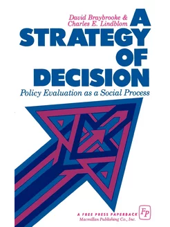 A Strategy of Decision. Policy Evalua