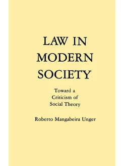 Law in Modern Society. Toward a Criti