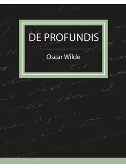 de Profundis - Oscar Wilde