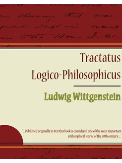 Tractatus Logico-Philosophicus - Ludw