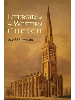 Liturgies of the Western Church