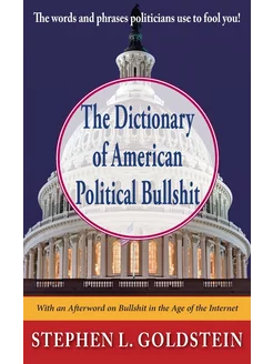 The Dictionary of American Political