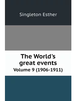 The World's great events. An indexed history of the