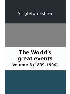 The World's great events. An indexed history of the