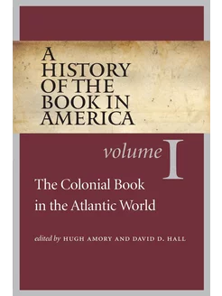 A History of the Book in America. Vol