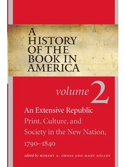 A History of the Book in America. Vol