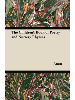 The Children's Book of Poetry and Nur