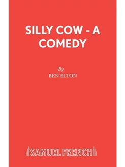 Silly Cow - A Comedy