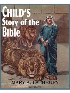 Child's Story of the Bible