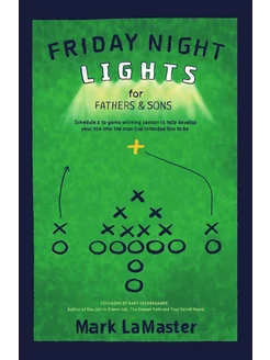 Friday Night Lights for Fathers and S