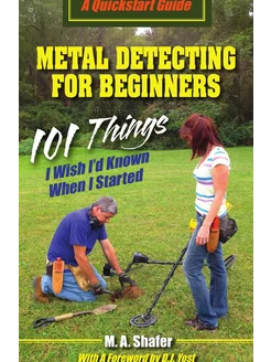 Metal Detecting For Beginners. 101 Th