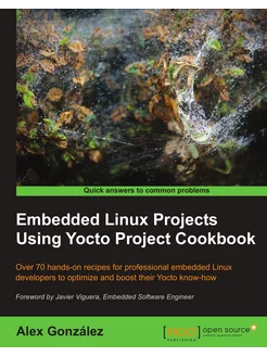 Embedded Linux Projects Using Yocto P