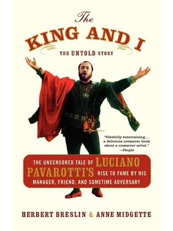 The King and I. The Uncensored Tale o