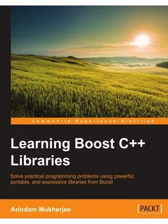 Learning Boost C++ Libraries