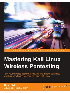 Mastering Kali Linux Wireless Pentesting