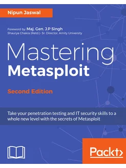 Mastering Metasploit, Second Edition