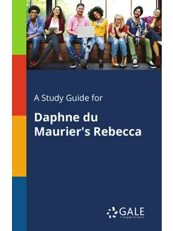 A Study Guide for Daphne Du Maurier's