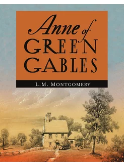 Anne of Green Gables. Энн из зеленых