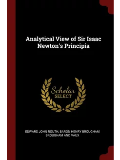 Analytical View of Sir Isaac Newton's