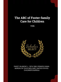 The ABC of Foster-family Care for Chi