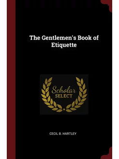 The Gentlemen's Book of Etiquette