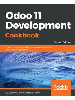 Odoo 11 Development Cookbook - Second