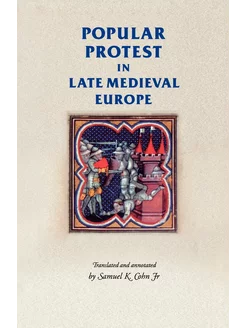 Popular Protest in Late-Medieval Euro