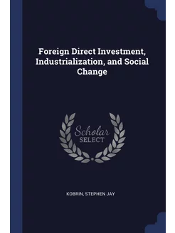 Foreign Direct Investment, Industrial