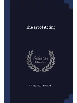 The art of Acting